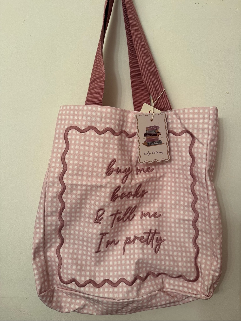 Buy Me Books & Tell Me I’m Pretty Tote Bag